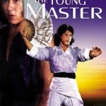 The Young Master with Jackie Chan & Yuen Biao
