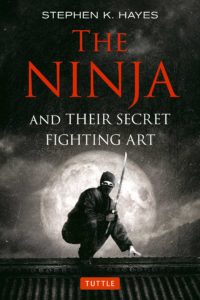 The Ninja and their Secret Fighting Art 